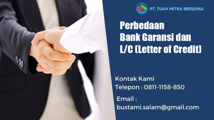 perbedaan bank garansi dan lc