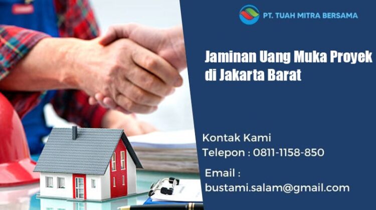 jaminan uang muka proyek jakarta barat