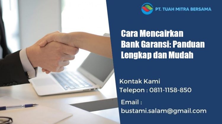 cara mencairkan bank garansi